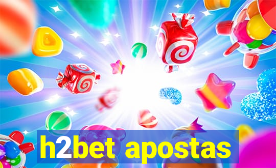 h2bet apostas